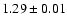 $1.29\pm0.01$