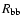 $R_{\rm bb}$