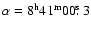 $\alpha=8^{\rm h}41^{\rm m}00\hbox{$.\!\!^{\rm s}$ }3$