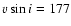 $v \sin i =177$