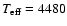 $T_{\rm eff}=4480$