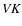 ${\it VK}$