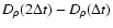 $ D_\rho (2 \Delta t) - D_\rho ( \Delta t)$