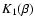 $K_1(\beta)$