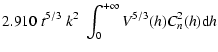 $\displaystyle 2.910 \; t^{5/3} \; k^2 \;
\int_0^{+\infty} V^{5/3}(h) C_n^2(h) {\rm d}h$