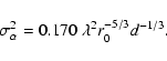 \begin{displaymath}
\sigma_{\alpha}^2 = 0.170 \; \lambda^2 r_0^{-5/3} d^{-1/3} .
\end{displaymath}