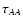 $\tau_{AA}$