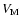 $V_{\rm M}$