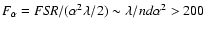 $F_{\alpha}={\it FSR}/(\alpha^{2}\lambda/2)\sim\lambda/nd\alpha^{2}>200$