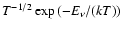 $T^{-1/2}\exp\left(-E_\nu/(kT)\right)$