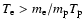 $T_{\rm e}>m_{\rm e}/m_{\rm p} T_{\rm p}$