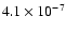 $4.1 \times 10^{-7}$