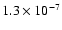 $1.3 \times 10^{-7}$