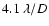 $4.1~\lambda/D$