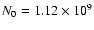 $N_{0} =
1.12 \times 10^{9}$