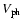 $V_{\rm ph}$