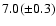 $7.0(\pm0.3)$