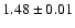 $1.48\pm0.01$