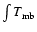 $\int T_{\rm mb}$