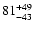 $\rm 81^{+49}_{-43}$