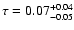 $\tau=0.07^{+0.04}_{-0.05}$