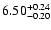 $\rm 6.50_{-0.20}^{+0.24}$