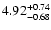 $\rm 4.92_{-0.68}^{+0.74}$