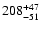 $\rm 208_{- 51 }^{+47 }$