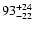 $\rm 93_{- 22 }^{+24 }$