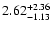 $\rm 2.62_{-1.13 }^{+2.36}$