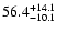$\rm 56.4_{-10.1 }^{+14.1}$