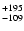 $\rm _{-109 }^{+195 }$
