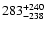 $\rm 283_{- 238 }^{+240 }$