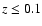 $z\leq0.1$