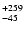 $\rm _{-45 }^{+259 }$