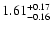 $\rm 1.61_{-0.16}^{+0.17}$