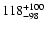 $\rm 118_{- 98 }^{+100 }$