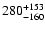 $\rm 280_{- 160 }^{+153 }$