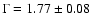 $\Gamma=1.77\pm0.08$