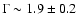$\Gamma\sim1.9\pm0.2$