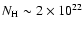 $N_{\rm H}\sim2\times10^{22}$