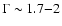 $\Gamma\sim1.7{-}2$