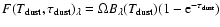 $F(T_{\rm dust},\tau_{\rm dust})_\lambda=\Omega B_\lambda(T_{\rm dust})(1-{\rm e}^{-\tau_{\rm dust}})$