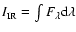 $I_{\rm IR}=\int F_\lambda {\rm d}\lambda$