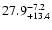 $\rm 27.9_{+13.4}^{-7.2}$