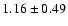 $1.16\pm0.49$