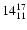 $\rm 14^{17}_{11}$