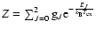 $Z=\sum_{J=0}^{2}{\rm g}_J {\rm e}^{-\frac{E_J}{k_{\rm B}T_{\rm ex}}}$