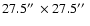 $27.5\hbox{$^{\prime\prime}$ }\times 27.5\hbox{$^{\prime\prime}$ }$