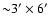 ${\sim}3'\times6'$